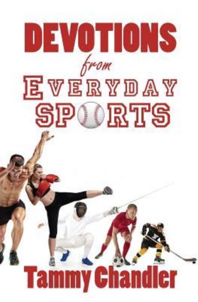 Cover for Tammy Chandler · Devotions from Everyday Sports (Paperback Book) (2019)