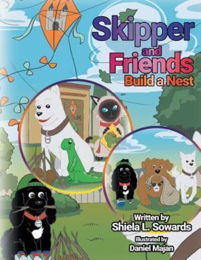 Cover for Shiela L Sowards · Skipper and Friends Build a Nest (Paperback Book) (2018)