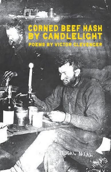 Cover for Victor Clevenger · Corned Beef Hash by Candlelight (Paperback Book) (2019)