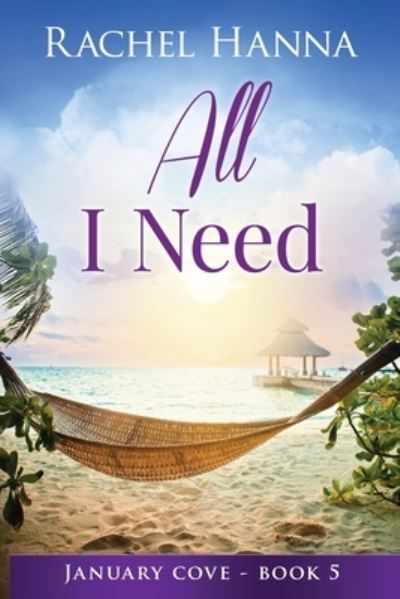 Cover for Rachel Hanna · All I Need - Large Print (Buch) (2021)