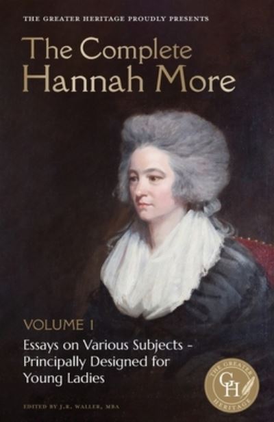 Cover for Hannah More · The Complete Hannah More Volume 1 (Paperback Book) (2021)