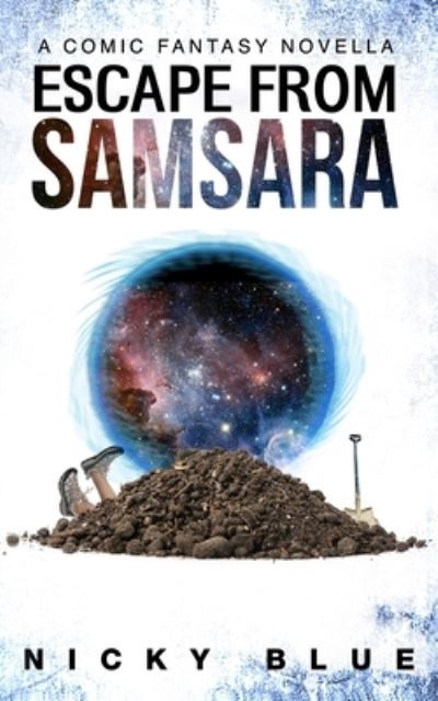 Cover for Nicky Blue · Escape From Samsara (Paperback Book) (2017)