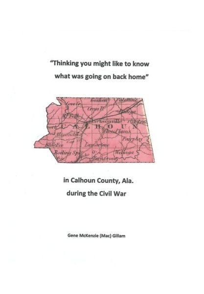 Cover for Mac Gillam · Thinking You Might Like to Know What Was Going on Back Home (Hardcover bog) (2019)