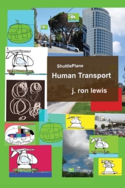 Cover for J Ron Lewis · ShuttlePlane Human Transport (Paperback Book) (2019)