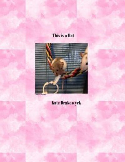 Cover for Kate Bulmer · This Is a Rat (Paperback Book) (2017)