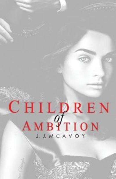 Cover for J J McAvoy · Children of Ambition (Paperback Book) (2018)