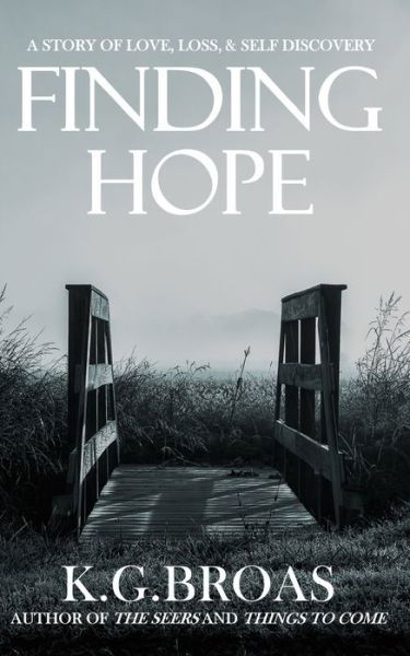 Cover for K G Broas · Finding Hope (Pocketbok) (2017)