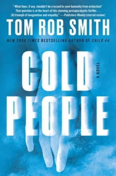 Cold People - Tom Rob Smith - Books - Scribner - 9781982198411 - February 27, 2024