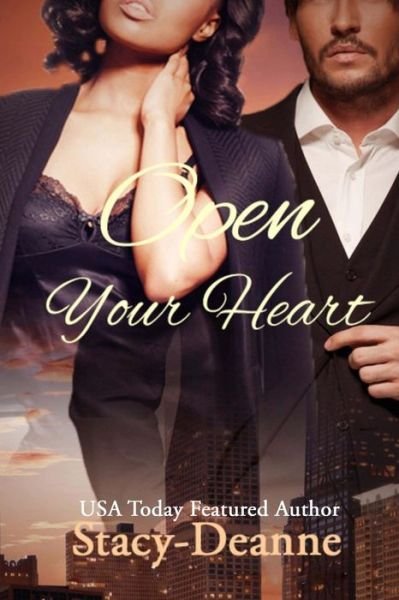 Cover for Stacy-Deanne · Open Your Heart (Paperback Book) (2018)