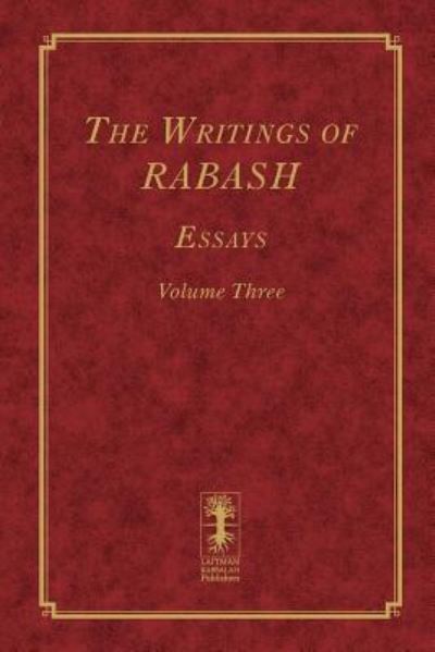 Cover for Baruch Shalom Ashlag · The Writings of RABASH - Essays - Volume Three (Paperback Book) (2018)