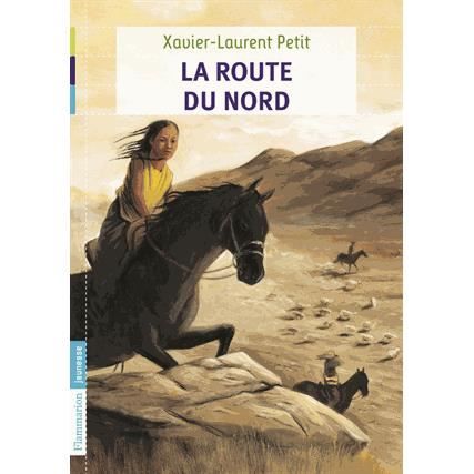 Cover for Xavier-Laurent Petit · La route du Nord (Paperback Book) (2014)