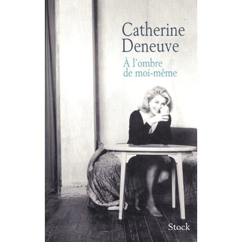 Cover for Catherine Deneuve · L'Hombre De Moi-Meme (Hardcover Book)