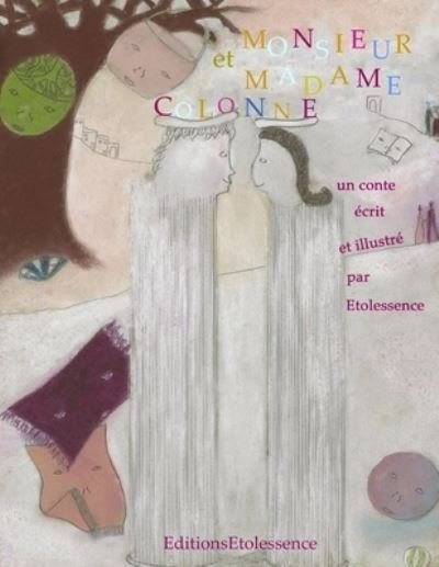 Cover for Etolessence · Monsieur et Madame Colonne (Paperback Bog) (2021)