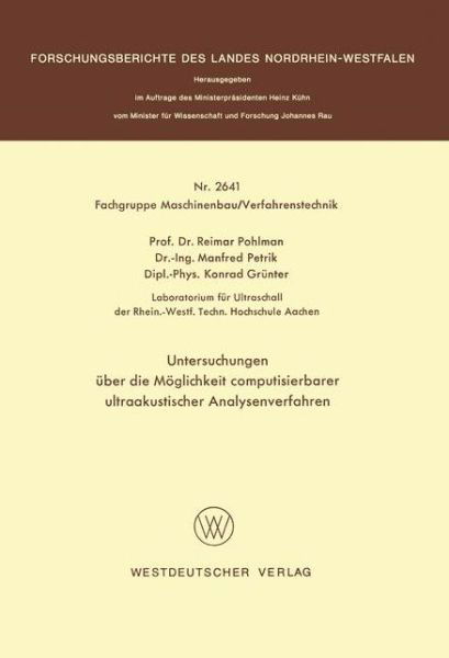 Cover for Reimar Pohlman · Untersuchungen UEber Die Moeglichkeit Computisierbarer Ultraakustischer Analysenverfahren - Forschungsberichte Des Landes Nordrhein-Westfalen (Pocketbok) [1977 edition] (1977)