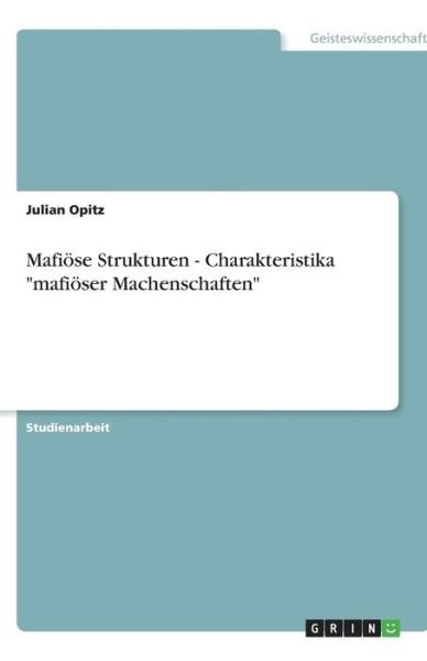 Cover for Opitz · Mafiöse Strukturen - Charakterist (Book) [German edition] (2013)