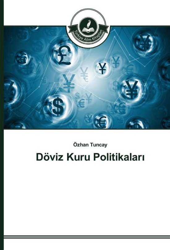 Cover for Tuncay · Döviz Kuru Politikalar_ (Bog)