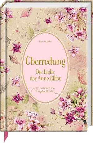 Überredung - Jane Austen - Kirjat - Coppenrath - 9783649642411 - perjantai 1. heinäkuuta 2022