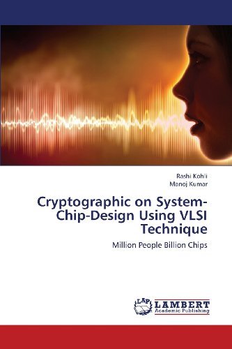 Cover for Manoj Kumar · Cryptographic on System-chip-design Using Vlsi Technique: Million People Billion Chips (Paperback Book) (2013)