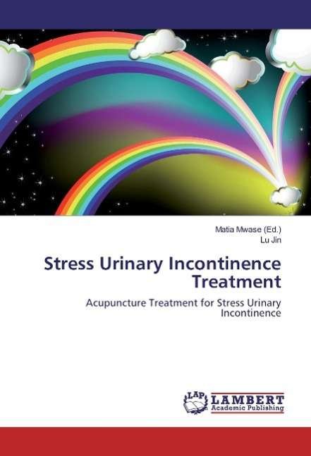 Cover for Jin · Stress Urinary Incontinence Treatme (Buch)