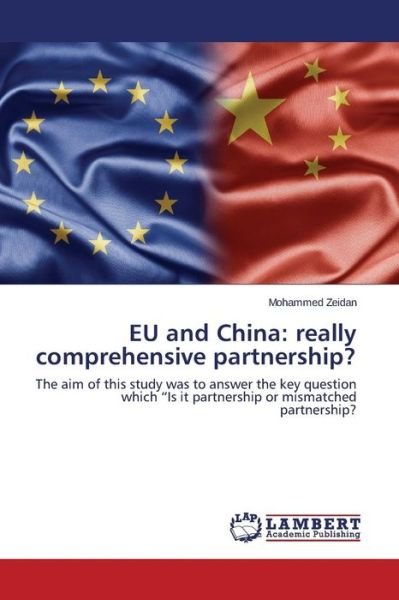 Cover for Zeidan · EU and China: really comprehensi (Book) (2015)
