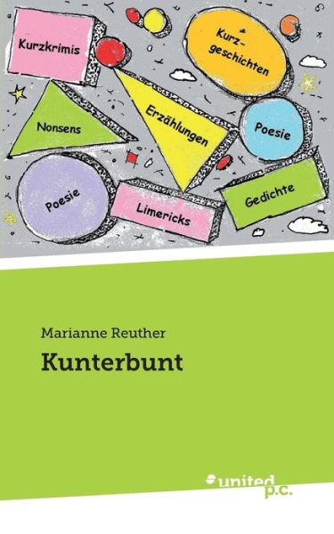 Cover for Reuther · Kunterbunt (Book) (2017)