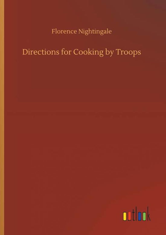 Directions for Cooking by T - Nightingale - Böcker -  - 9783734047411 - 21 september 2018