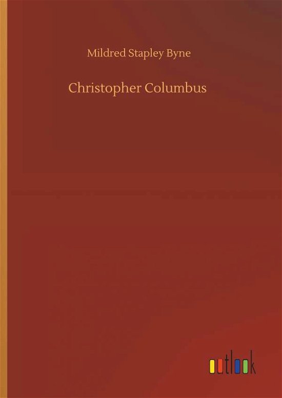 Cover for Byne · Christopher Columbus (Book) (2019)