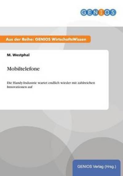 Cover for M Westphal · Mobiltelefone (Paperback Book) (2015)