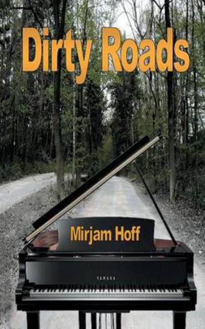 Cover for Hoff · Dirty Roads (Buch) (2016)