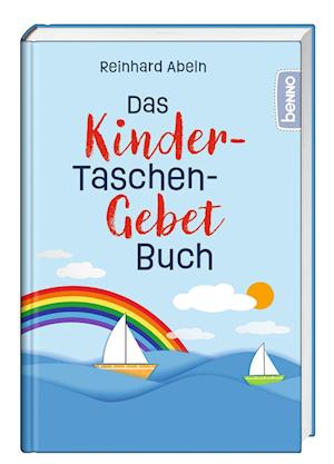 Cover for Reinhard Abeln · Das Kinder-Taschen-Gebetbuch (Book) (2024)