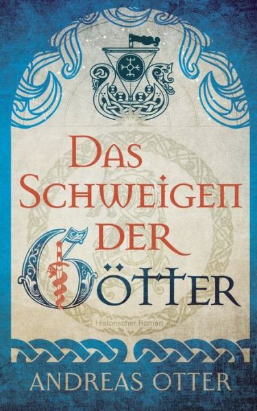 Cover for Andreas Otter · Das Schweigen der Goetter (Paperback Book) (2020)