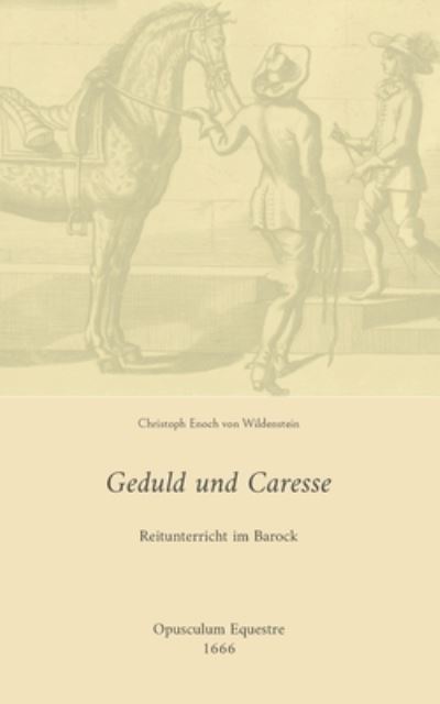 Cover for Christoph Enoch von Wildenstein · Geduld und Caresse (Paperback Book) (2022)