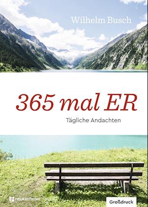 365 mal ER - Busch - Books -  - 9783761566411 - 