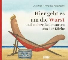 Cover for Julia Floß · Hier geht es um die Wurst (Book) (2024)