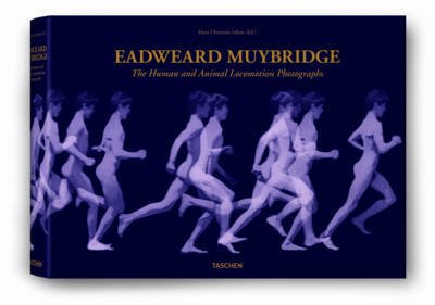 Cover for Eadweard Muybridge · Eadweard Muybridge, the human and animal locomotion photographs (Buch) (2010)