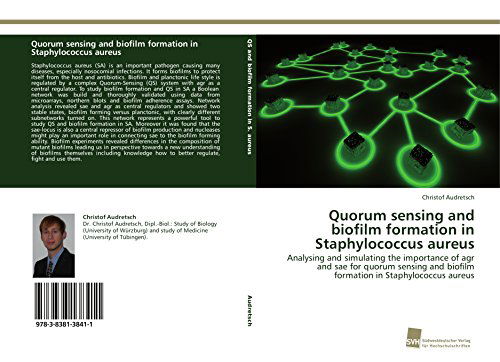 Quorum Sensing and Biofilm Formation in Staphylococcus Aureus - Audretsch Christof - Books - Südwestdeutscher Verlag für Hochschulsch - 9783838138411 - April 15, 2014