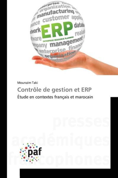 Controle De Gestion et Erp - Taki Mounaim - Kirjat - Presses Academiques Francophones - 9783838141411 - tiistai 25. elokuuta 2015