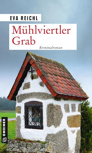 Cover for Reichl · Reichl:mÃ¼hlviertler Grab (Book)