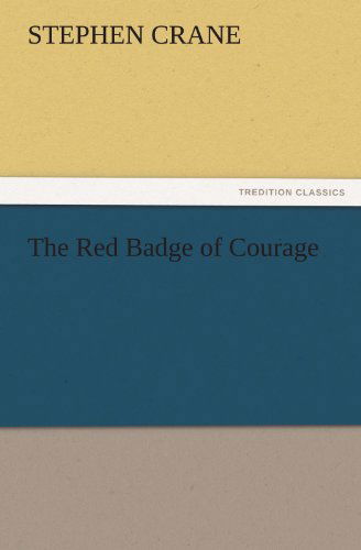 Cover for Stephen Crane · The Red Badge of Courage (Tredition Classics) (Paperback Bog) (2011)