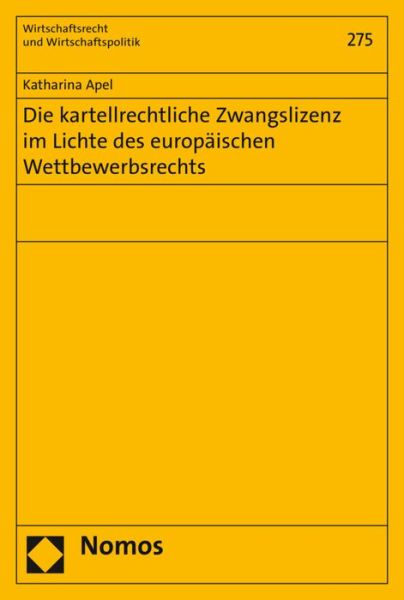 Cover for Apel · Die kartellrechtliche Zwangslizenz (Book) (2015)