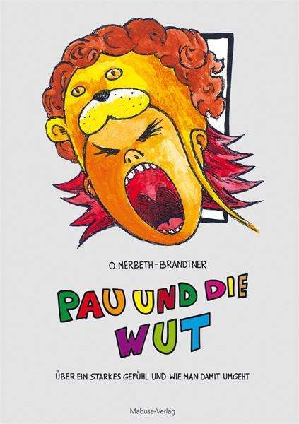 Cover for Merbeth-Brandtner · Pau und die Wut (Book)