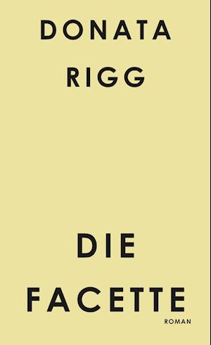 Cover for Donata Rigg · Die Facette (Paperback Book) (2020)