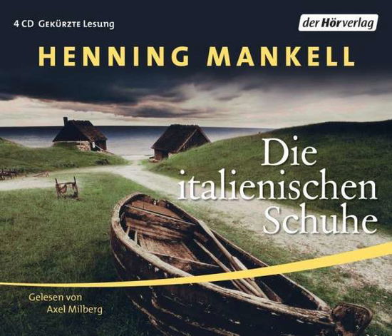 Cover for H. Mankell · Italienischen Schuhe,4CD-A. (Book)