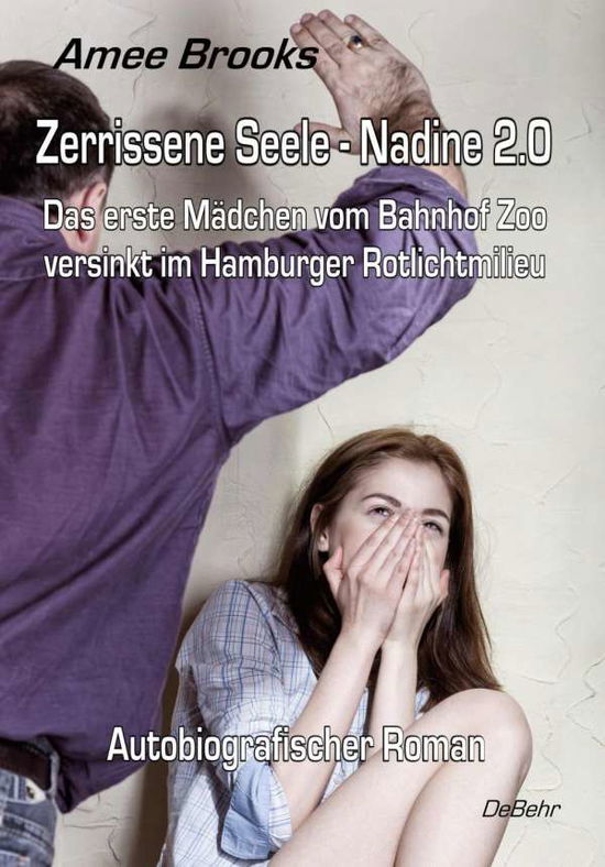 Cover for Brooks · Zerrissene Seele - Nadine 2.0 - (Book)