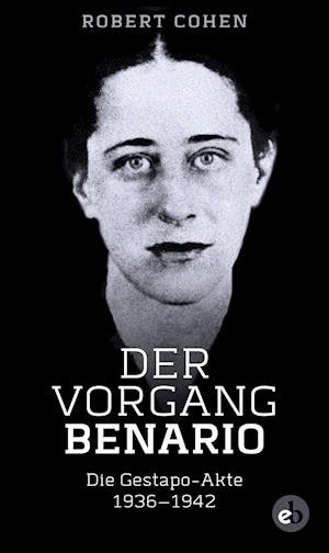 Cover for Robert Cohen · Der Vorgang Benario (Hardcover Book) (2016)