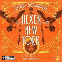 Cover for Craig Schaefer · Die Hexen von New York (Audiobook (CD)) (2024)