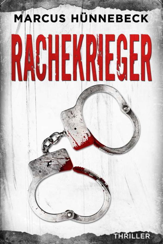 Cover for Hünnebeck · Rachekrieger (Book)