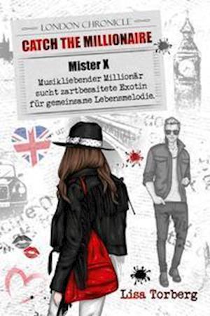 Cover for Lisa Torberg · Catch the Millionaire - Mister X (Book) (2021)