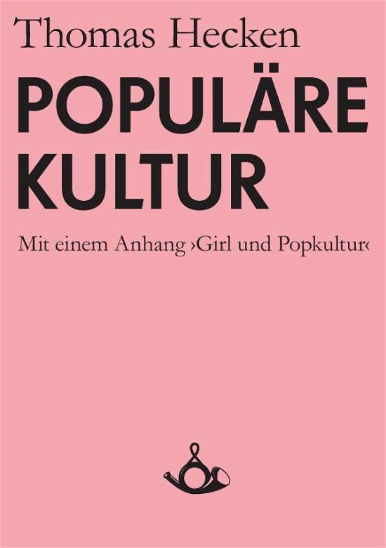 Cover for Hecken · Populäre Kultur (Bok) (2006)