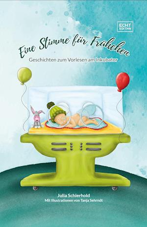 Cover for Julia Schierhold · Eine Stimme für Frühchen (Buch) (2024)